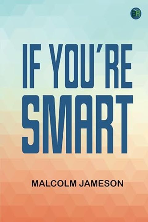 If you're Smart