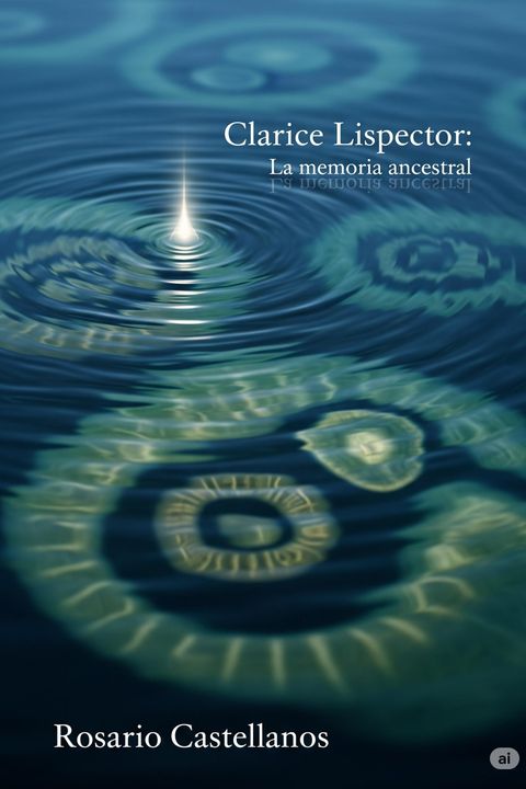 Clarice Lispector: la memoria ancestral