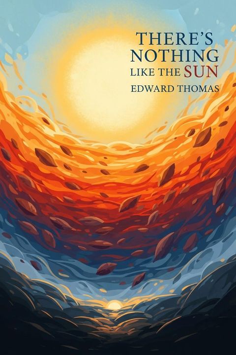 There's Nothing Like the Sun