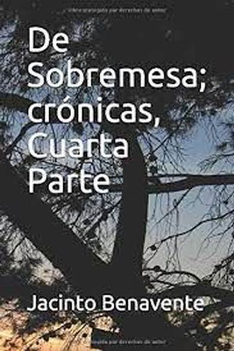 De sobremesa; crónicas 4