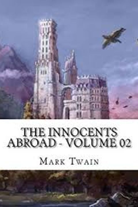 The Innocents Abroad, Volume 2