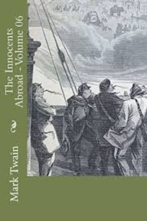 The Innocents Abroad, Volume 6