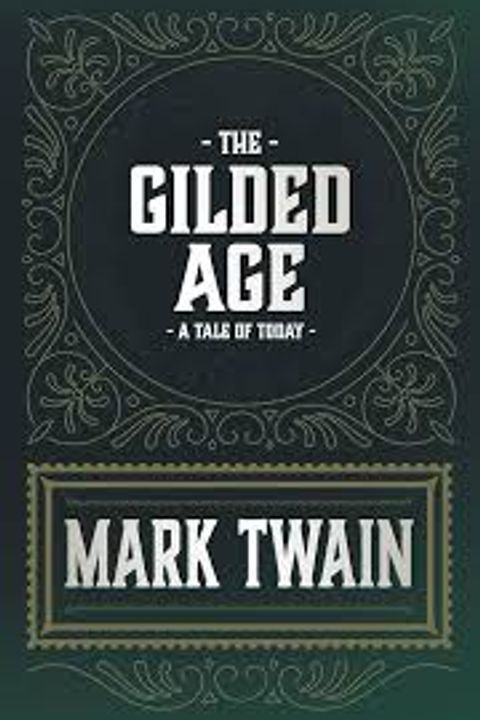 The Gilded Age, Volume 7