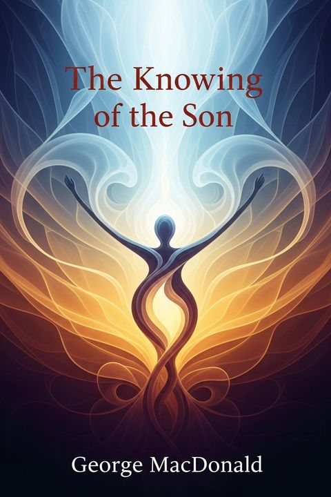 The Knowing of the Son