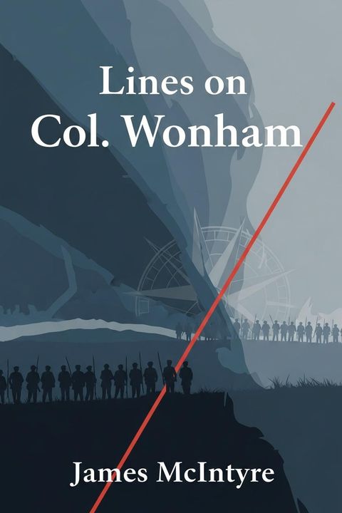 Lines on Col. Wonham