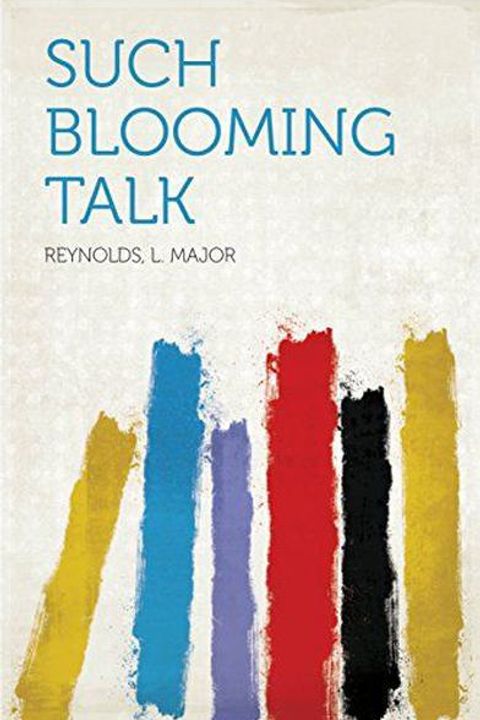Such blooming talk