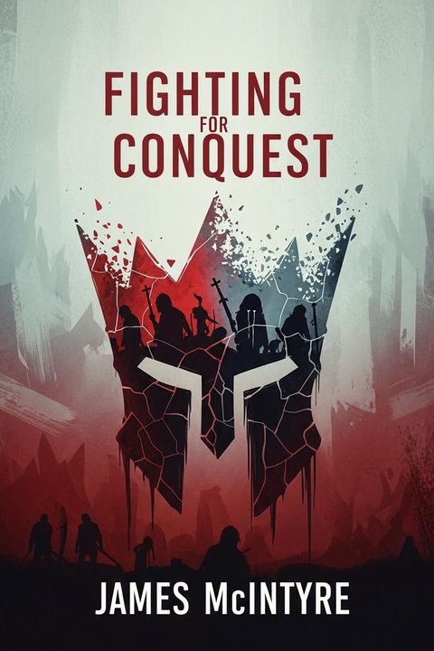 Fighting for Conquest
