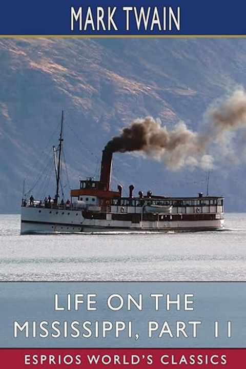 Life on the Mississippi, Part 11