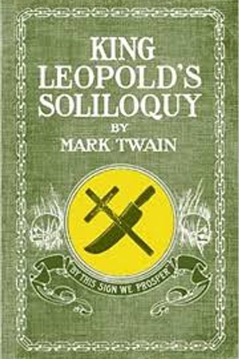 King Leopold's Soliloquy