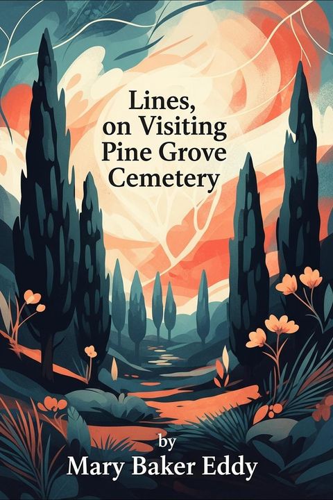 Lines, on Visiting Pine Grove Cemetery
