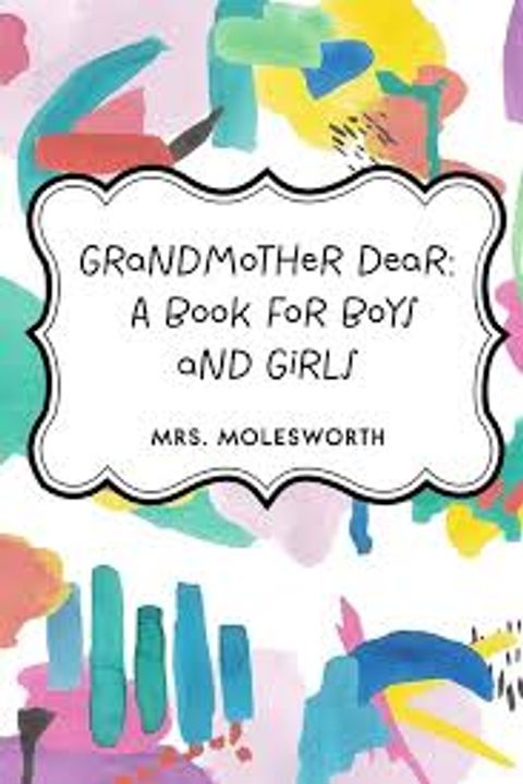 Grandmother Dear