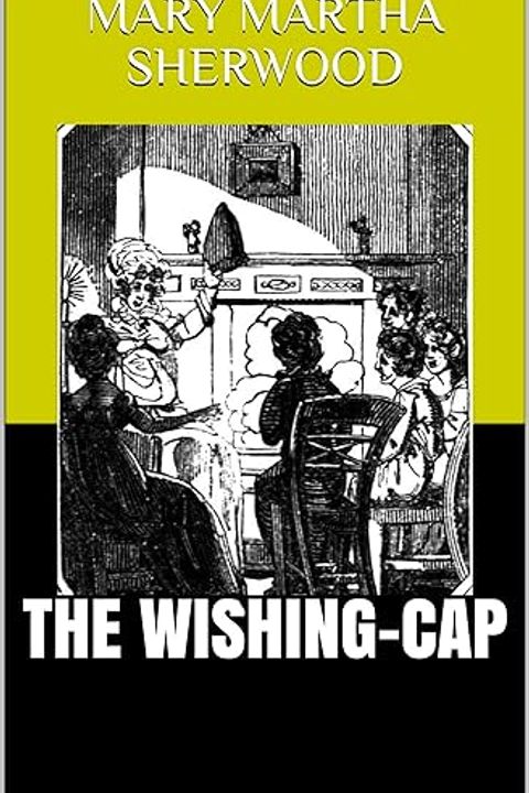 The Wishing-Cap