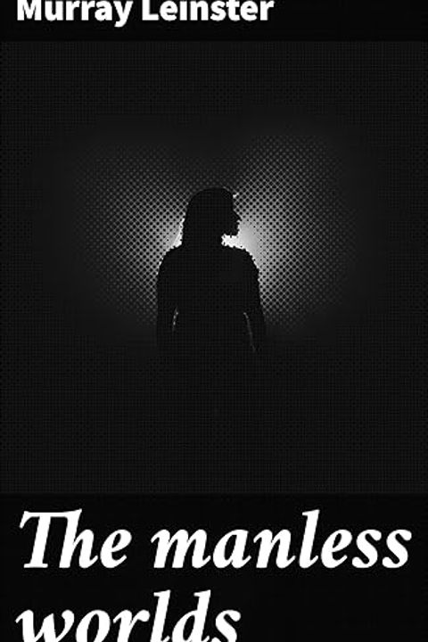 The Manless Worlds