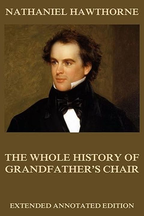 The Whole History of Grandfather's Chair