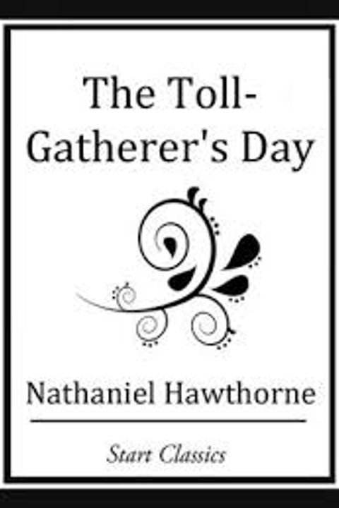 The Toll-Gatherer's Day