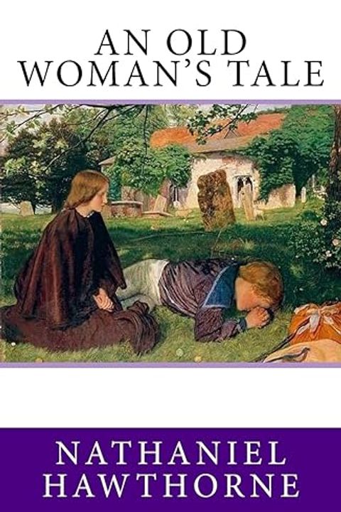 An Old Woman's Tale