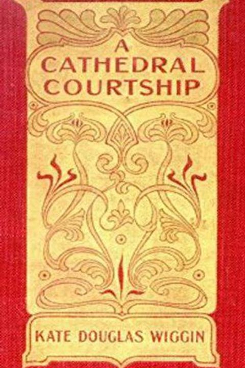 A Cathedral Courtship