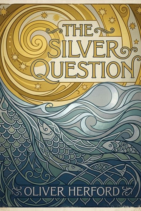 The Silver Question