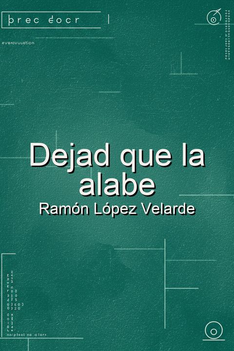 Dejad que la alabe