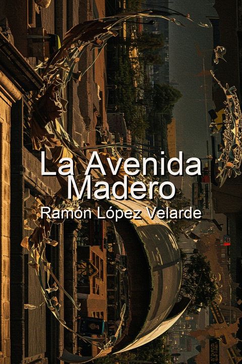 La Avenida Madero