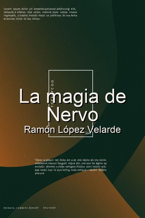 La magia de Nervo