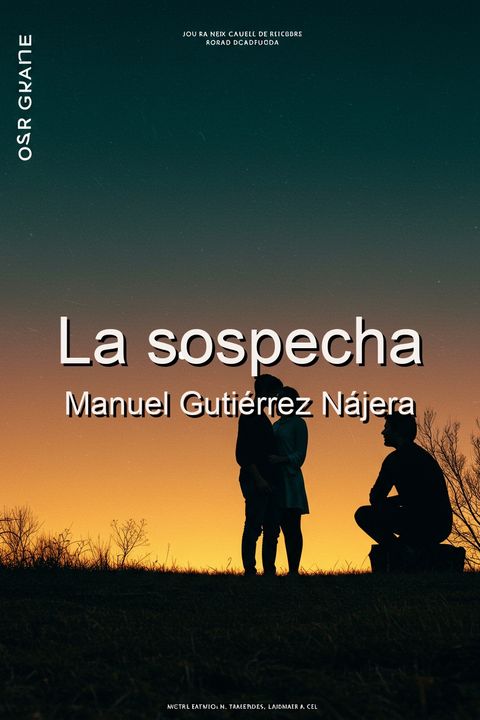 La sospecha