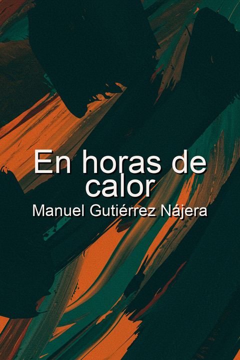 En horas de calor