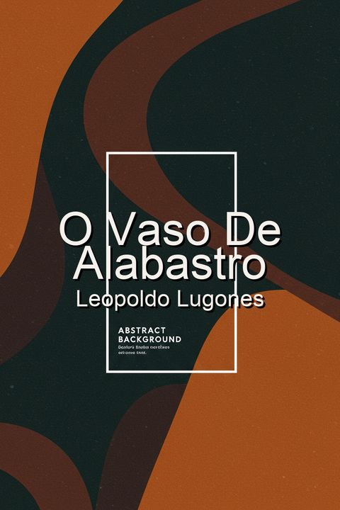 O Vaso De Alabastro