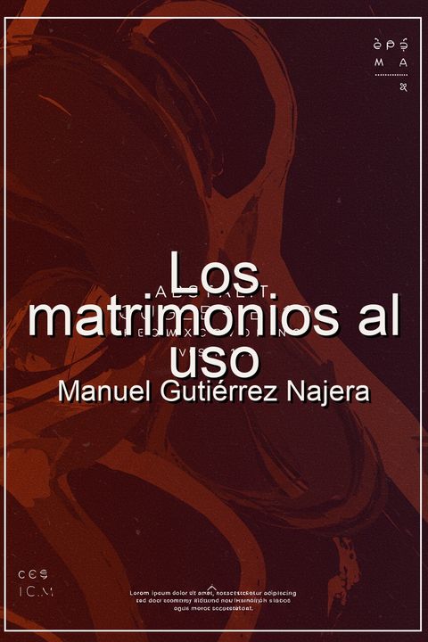 Los matrimonios al uso