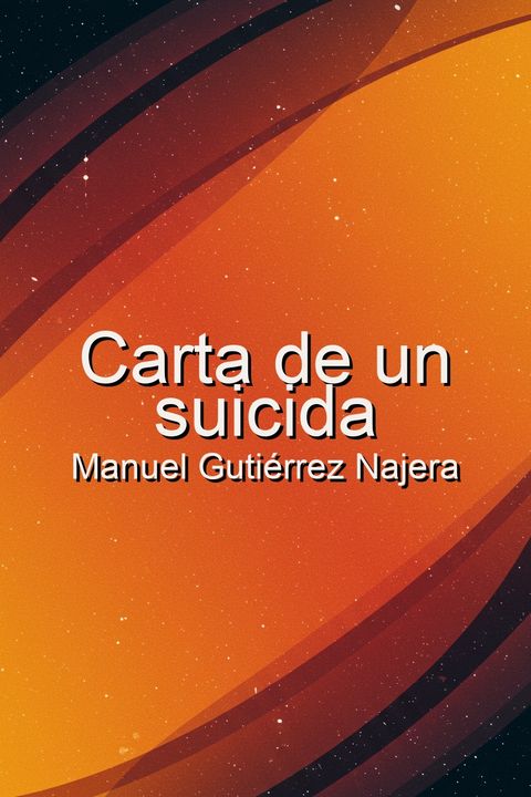Carta de un suicida