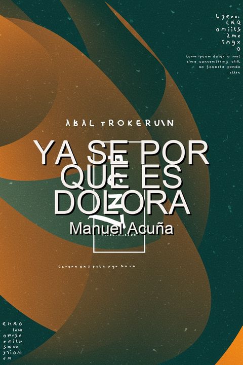 Ya se por que es dolora