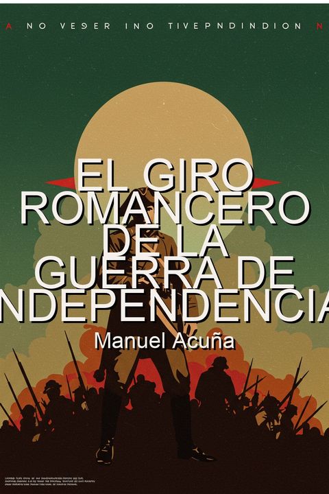 El giro romancero de la guerra de independencia