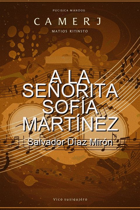 A la señorita Sofía Martínez