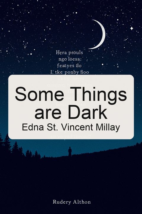 Some Things are Dark
