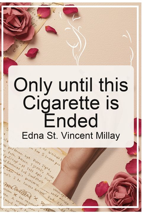 Only until this Cigarette is Ended