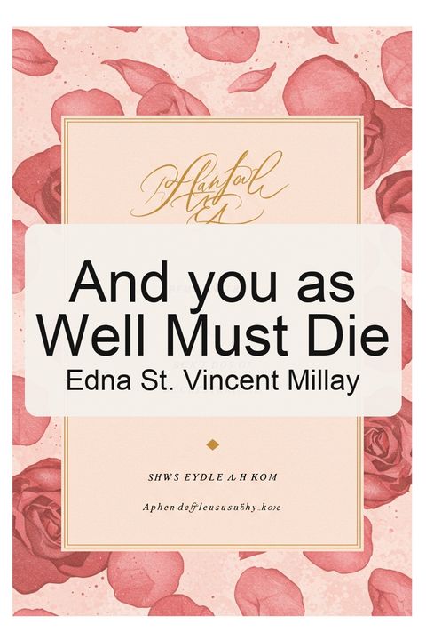 And you as Well Must Die
