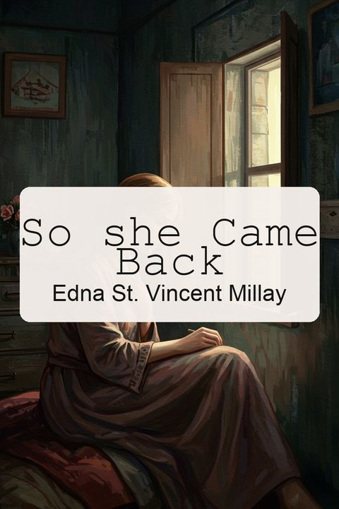So she Came Back