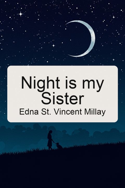 Night is my Sister