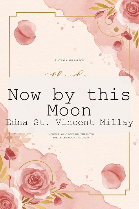 Now by this Moon