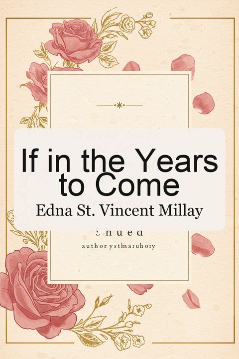 If in the Years to Come