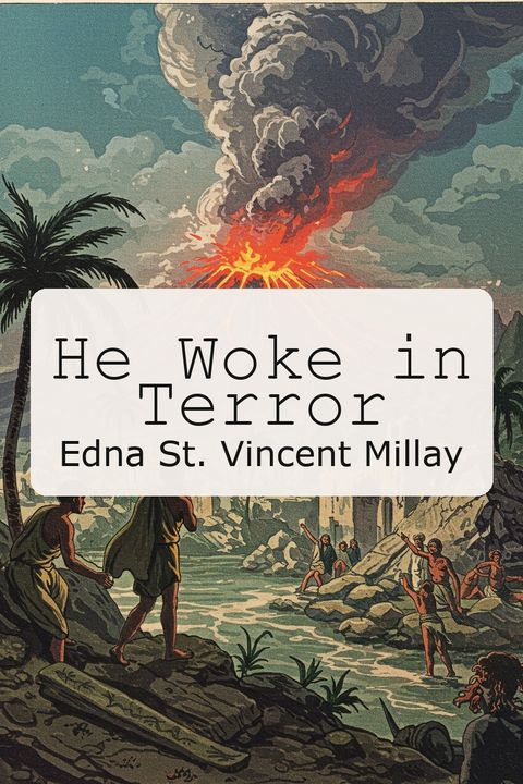 He Woke in Terror