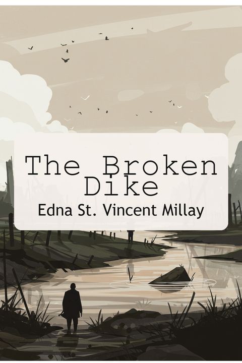 The Broken Dike