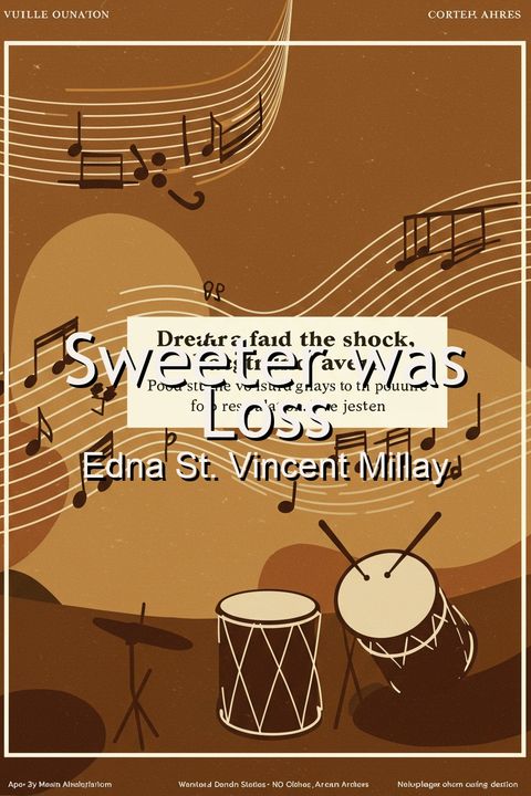 Sweeter was Loss