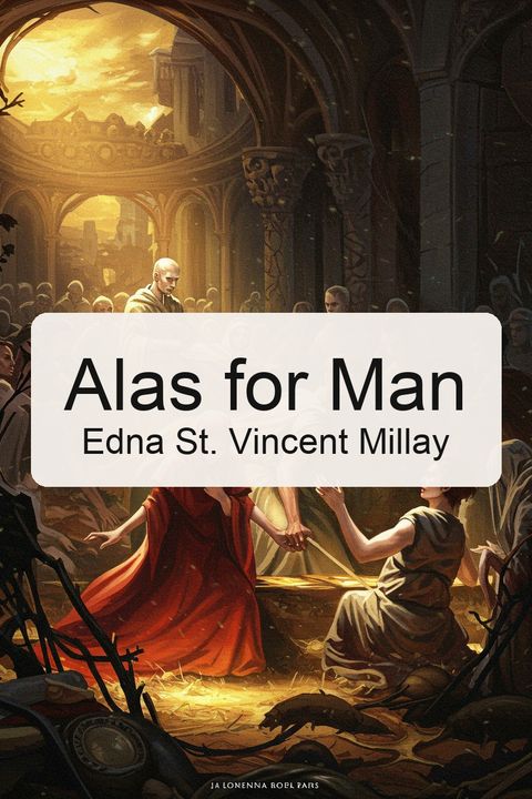 Alas for Man