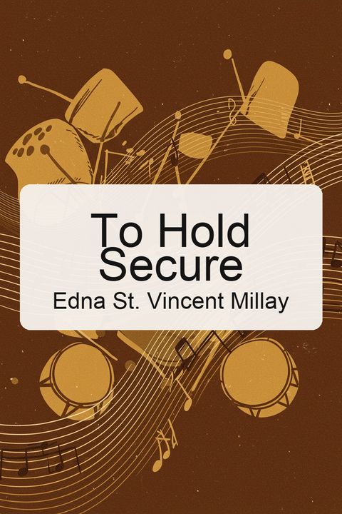 To Hold Secure