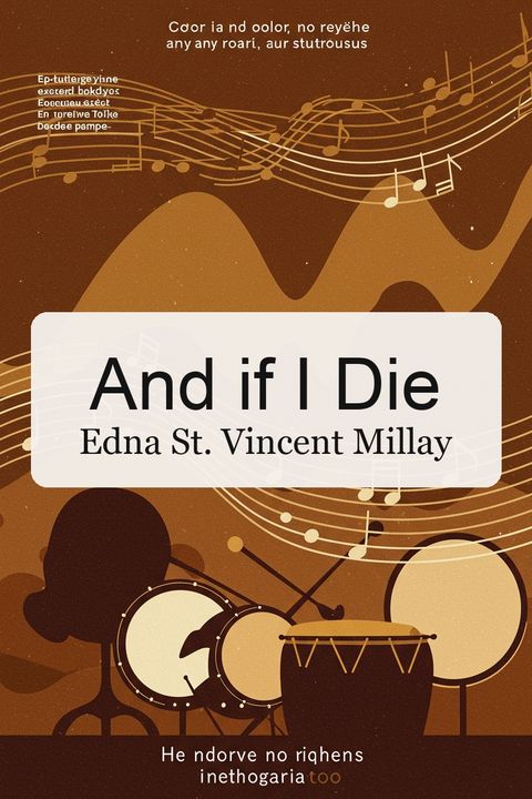 And if I Die