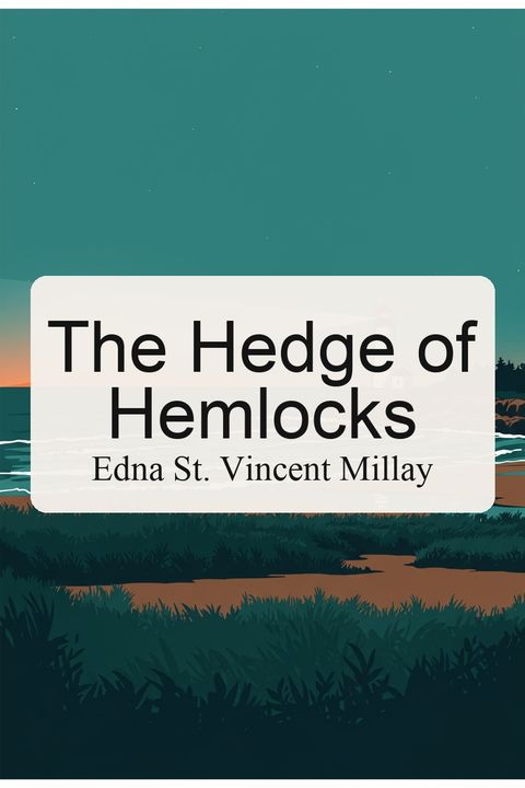 The Hedge of Hemlocks