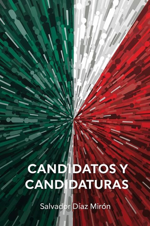 Candidatos y candidaturas