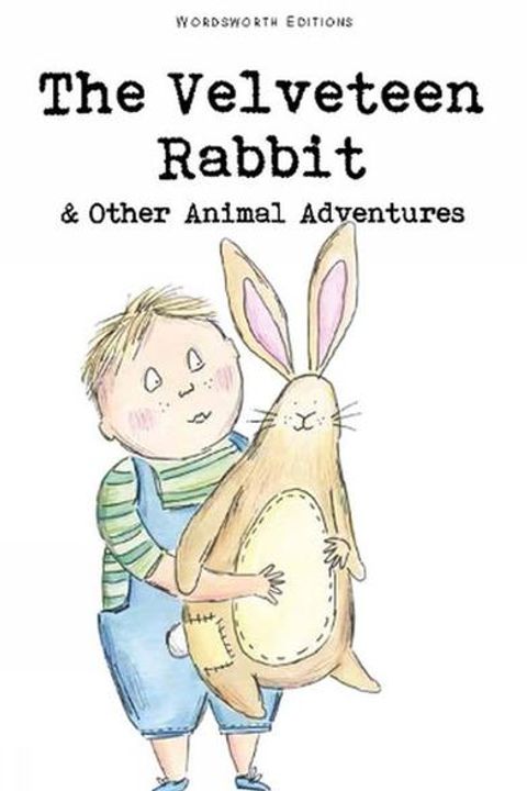 The Velveteen Rabbit