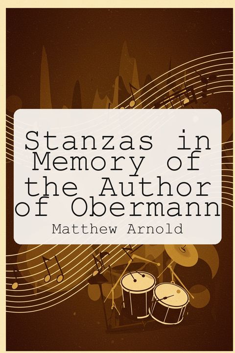 Stanzas in Memory of the Author of Obermann